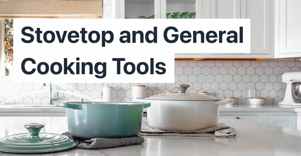 Stovetop and General Cooking Tools