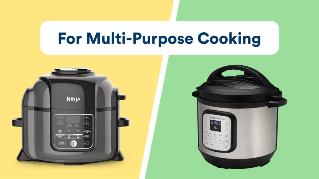 For Multi-Purpose Cooking