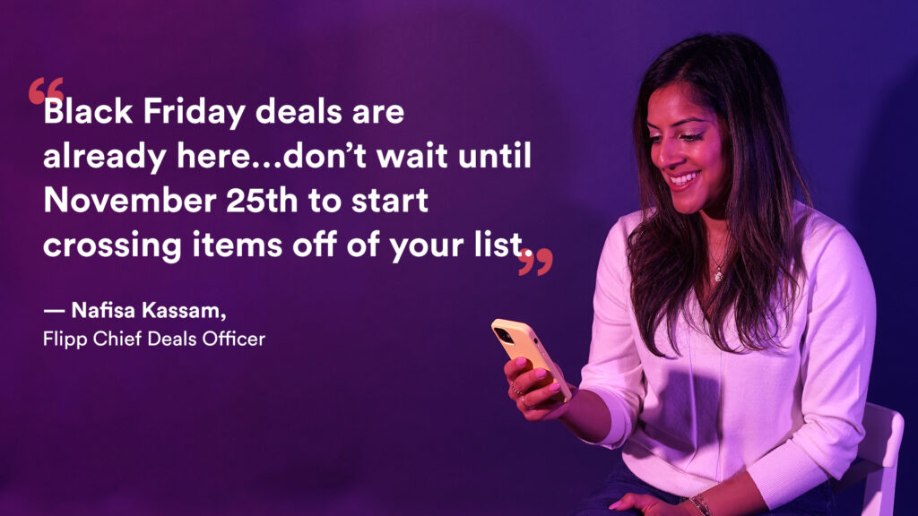 Don't wait until November 25th to start crossing items off of your list – Flipp Chief Deals Officer